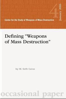 Paperback Dfining "Weapons of Mass Destruction" Book