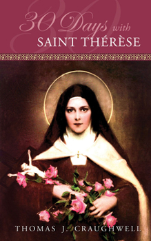 Paperback 30 Days with Saint Therese Book
