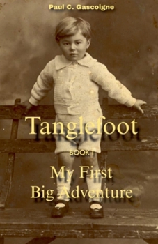 Paperback Tanglefoot (My First Big Adventure) Book