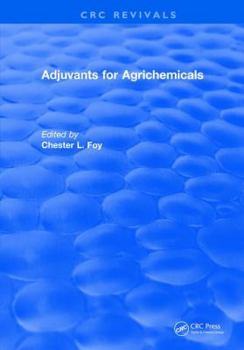 Hardcover Adjuvants for Agrichemicals Book