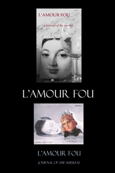 Paperback L'AMOUR FOU journal of the surreal 1 & 2 Book