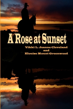 Paperback A Rose at Sunset Book