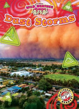 Dust Storms (Wild Weather)