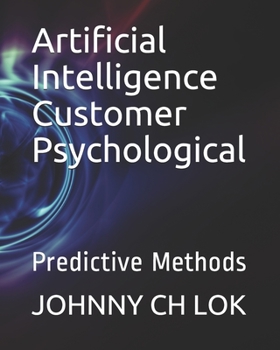 Paperback Artificial Intelligence Customer Psychological: Predictive Methods Book