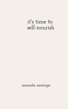 Hardcover it's time to self-nourish Book