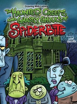 Paperback Drawing With Letters: The Haunted Creeps and Ghastly Ghouls of Spiderbite Book