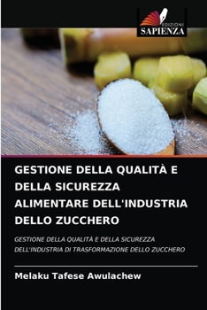 Paperback Gestione Della Qualità E Della Sicurezza Alimentare Dell'industria Dello Zucchero [Italian] Book