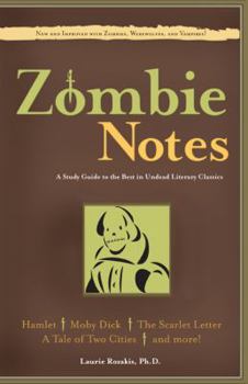 Paperback Zombie Notes: A Study Guide to the Best in Undead Literary Classics Book