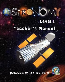 Paperback Astronomy Level I: Teacher's Manual Book