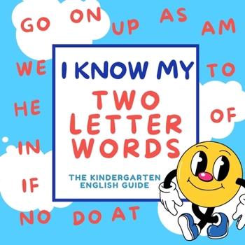Paperback I know My Two Letter Words: The Kindergarten English Guide Book