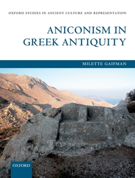 Hardcover Aniconism in Greek Antiquity Book