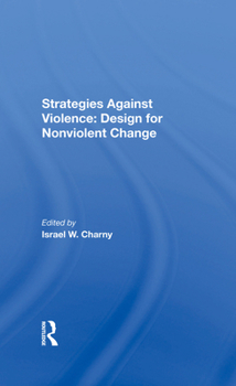 Hardcover Strategies Against Violence: Design for Nonviolent Change Book