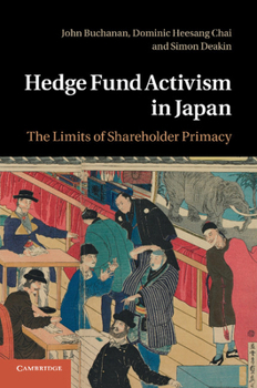 Paperback Hedge Fund Activism in Japan: The Limits of Shareholder Primacy Book