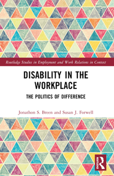 Paperback Disability in the Workplace: The Politics of Difference Book