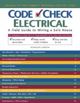 Paperback Code Check Electrical: A Field Guide to Wiring a Safe House Book