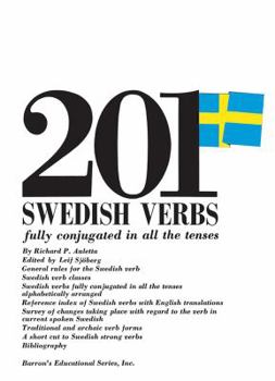 Paperback 201 Swedish Verbs: Fully Conjugated in All the Tenses; Alphabetically Arranged Book