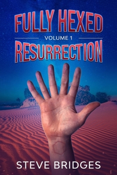 Paperback Fully Hexed Volume One: Resurrection Book