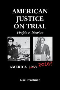 Paperback American Justice On Trial: People v. Newton Book