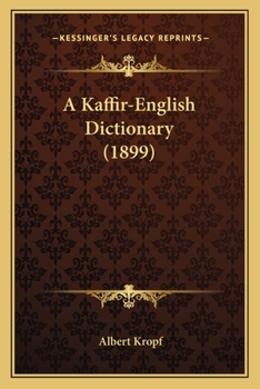 Paperback A Kaffir-English Dictionary (1899) Book