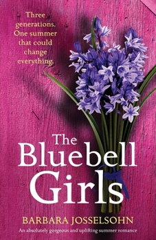 The Bluebell Girls - Book #2 of the Lake Summers