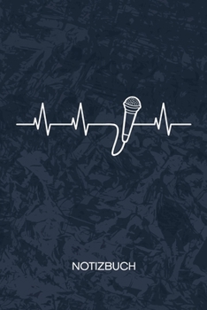 NOTIZBUCH: A5 Kariert - Sänger Heft - Instrumente Notizheft 120 Seiten KARO - Mikrofon Herzschlag Notizblock Musiker Herz Motiv - Instrumentalist Geschenk (German Edition)