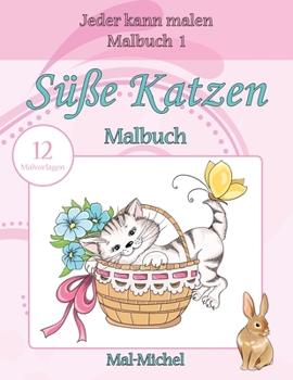 Paperback Süße Katzen Malbuch: 12 Malvorlagen [German] Book