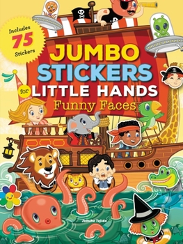 Paperback Jumbo Stickers for Little Hands: Funny Faces: Includes 75 Stickers Book