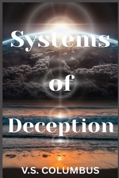 Paperback Systems of Deception: Unveiling the Shadows of Control Book