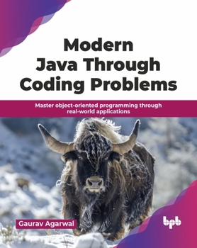 Paperback Modern Java Through Coding Problems: Master object-oriented programming through real-world applications (English Edition) Book