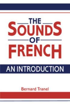 Paperback The Sounds of French: An Introduction Book