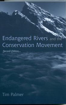 Paperback Endangered Rivers and the Conservation Movement Book