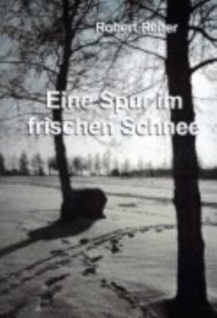 Paperback Eine Spur im frischen Schnee [German] Book