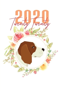 Paperback 2020: Beagle Floral Daily Planner Diary Book
