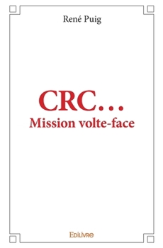 Paperback Crc...: Mission volte-face [French] Book