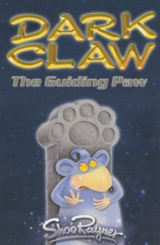 Paperback Dark Claw Saga 5: the Guiding Paw (Dark Claw Saga) Book