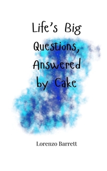Paperback Life's Big Questions, Answered by Cake Book