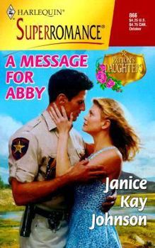 Mass Market Paperback A Message for Abby: Patton's Daughters Book
