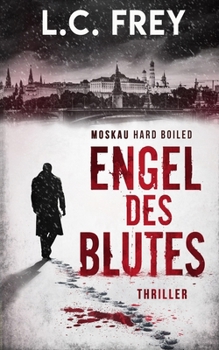 Paperback Engel des Blutes: Thriller: Moskau Hard Boiled [German] Book