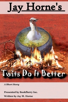 Paperback Twits Do It Better Book