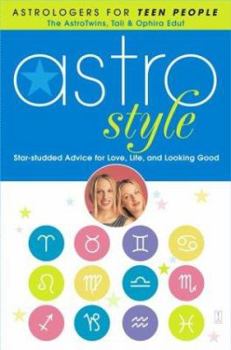 Paperback Astrostyle: Star-Studded Advice for Love, Life, and Looking Good Book