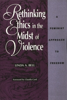 Paperback Rethinking Ethics in the Midst of Violence Book
