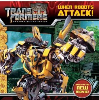 Paperback Transformers: Revenge of the Fallen: When Robots Attack! Book