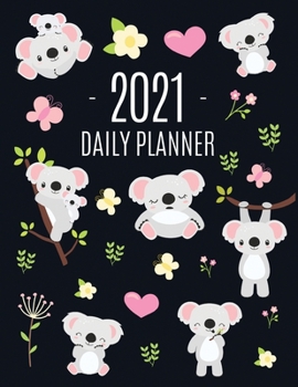 Paperback Cute Grey Koala Planner 2021: Cute Year Organizer: For an Easy Overview of All Your Appointments! Large Funny Australian Outback Animal Agenda: Janu Book