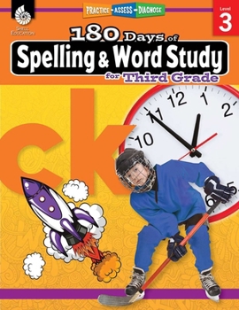 180 Days of Spelling and Word Study for Third Grade: Practice, Assess, Diagnose - Book  of the 180 Days of Practice