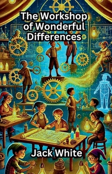 Paperback The Workshop of Wonderful Differences Book