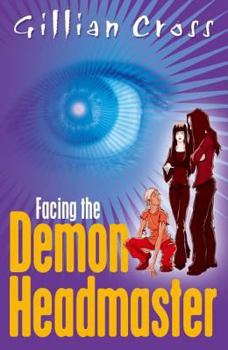 Paperback Facing the Demon Headmaster Book