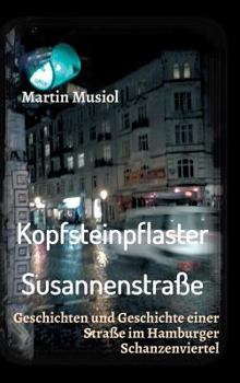 Hardcover Kopfsteinpflaster Susannenstraße [German] Book