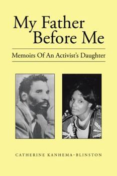 Paperback My Father Before Me: Memoirs of an Activist's Daughter Book