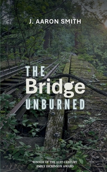 Paperback The Bridge Unburned Book