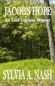 Paperback Jacob's Hope: An Enid Gilchrist Mystery Book